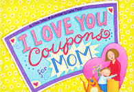 I Love You Coupons for Mom